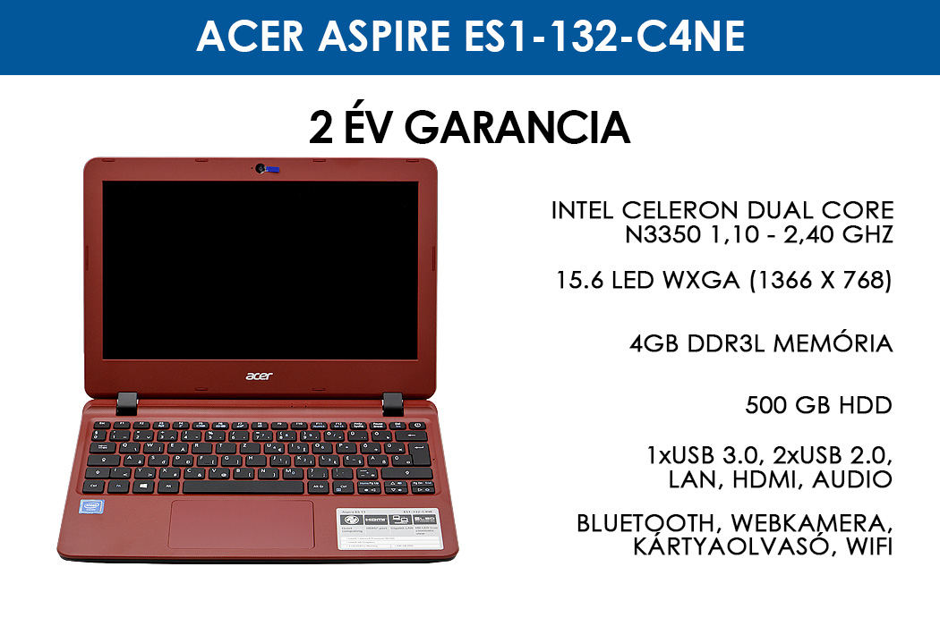 Acer Aspire ES1-132-C4NE (Piros-Fekete) | Intel Celeron Dual Core N3350 1,10 - 2,40 GHz | 4GB RAM | 500GB HDD | Intel HD Graphics 500 | WIFI | Webkamera | Win 10 | 2 év garancia!
