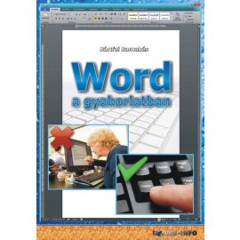 Word a gyakorlatban | Bártfai Barnabás